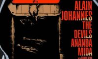  ALAIN JOHANNES + THE DEVILS + ANANDA MIDA FEAT CONNY OCHS 
