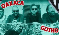  GOTHO + OAXACA 

