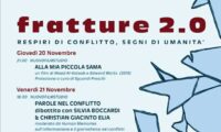   FRATTURE 2.0 – RESPIRI DI CONFLITTO, SEGNI DI UMANITA’ 

