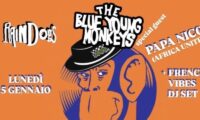  THE BLUE YOUNG MONKEYS W/ PAPA NICO + FRENCI VIBES DJSET 

