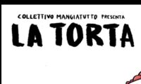  COLLETTIVO MANGIATUTTO – LA TORTA 